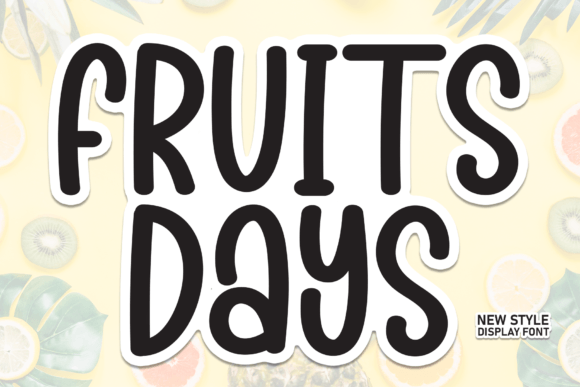 Fruits Days: A Sweet and Friendly Handwritten Font for Creative Projects