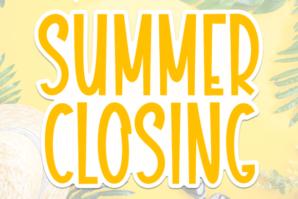 Summer Closing Font: A Sweet Handwritten Typeface for Creative Projects